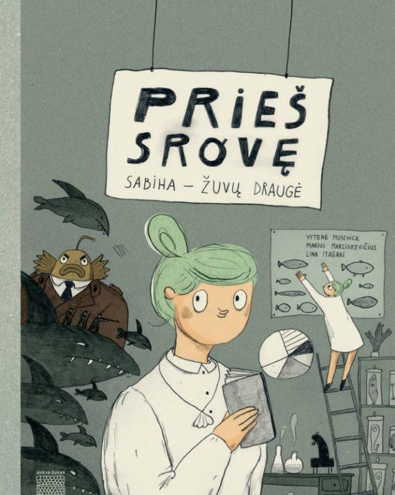 "Prieš srovę. Sabiha – žuvų draugė"